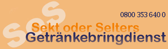SoS Getränkebringdienst Sekt oder Selters